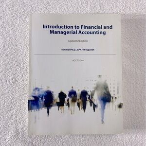 Introduction to Financial and Managerial Accounting Text Book